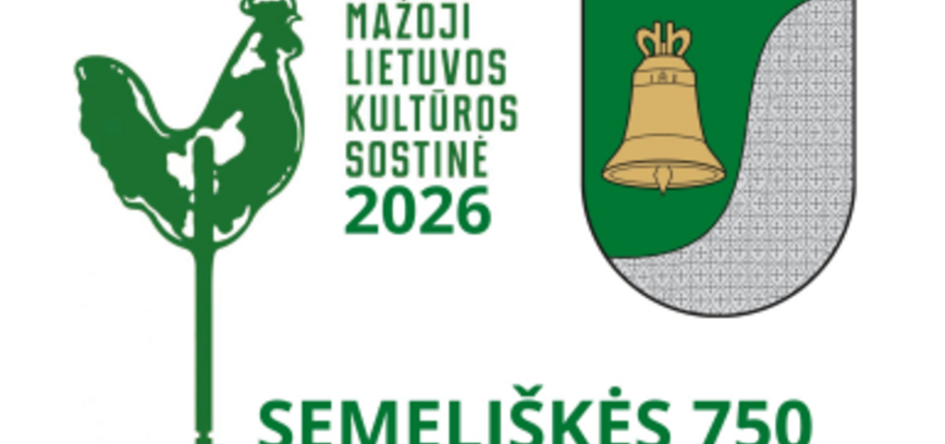 Semeliškės - mažoji Lietuvos kultūros sostinė 2026