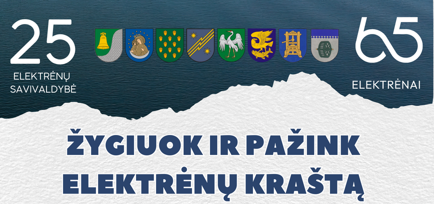 Žygiuok ir pažink Elektrėnų kraštą 2025