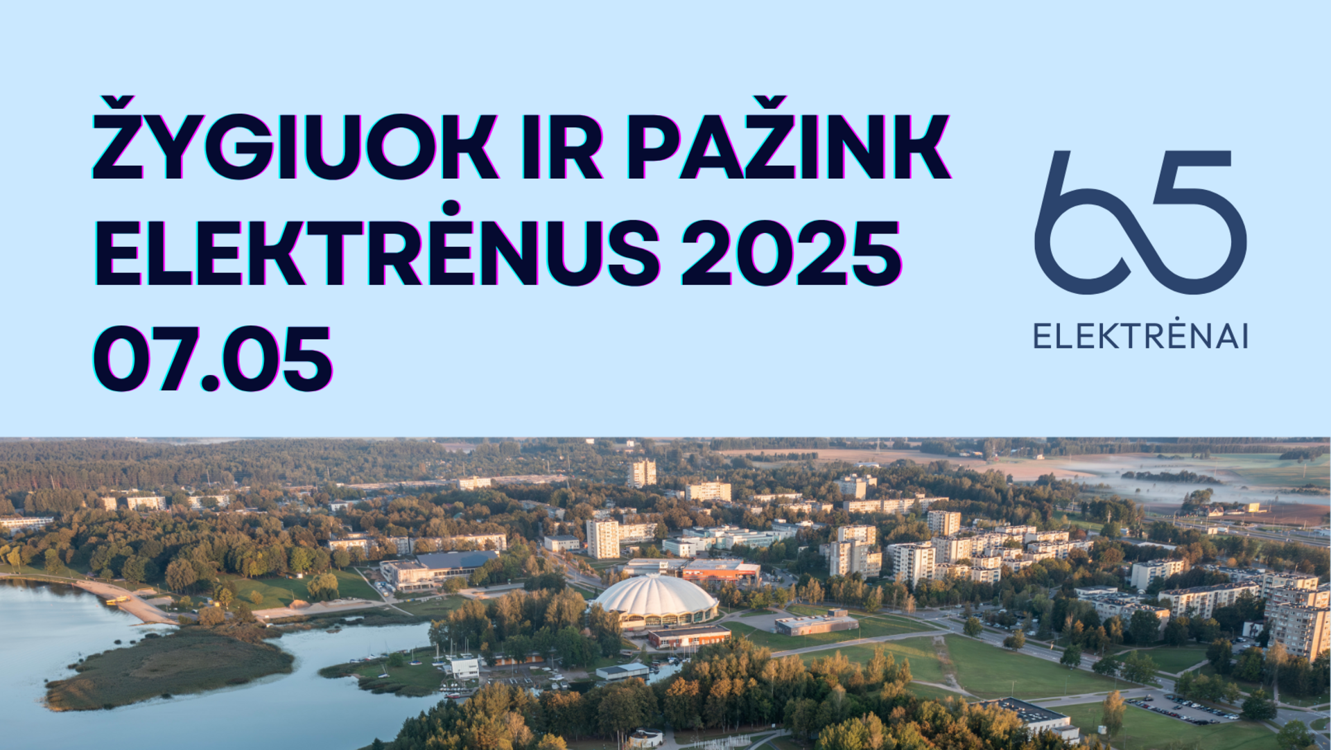 Žygiuok ir pažink Elektrėnus 2025 | Pėsčiųjų žygis