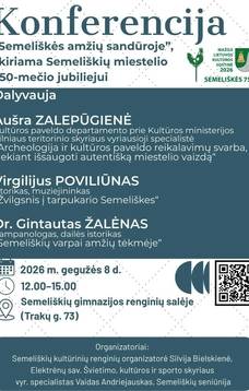 „Semeliškės amžių sandūroje“ – konferencija, skirta Semeliškių miestelio 750-mečio jubiliejui