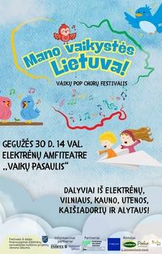 Elektrėnų vaikų pop chorų festivalis „Mano vaikystės Lietuva“ | Elektrėnų ,,Vaikų pasaulis"