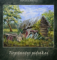 Exhibition of paintings by Gintarė Zakarauskaitė