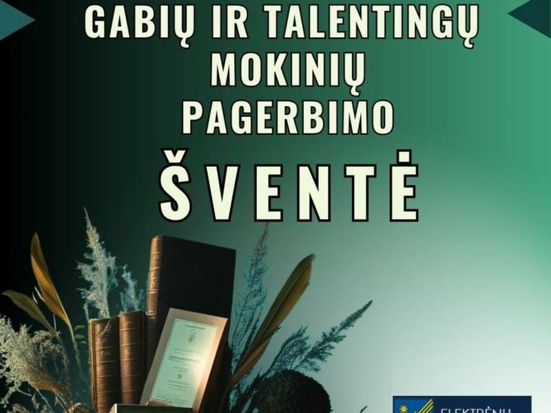 Elektrėnai Municipality Gifted and Talented Students' Celebration | 2025