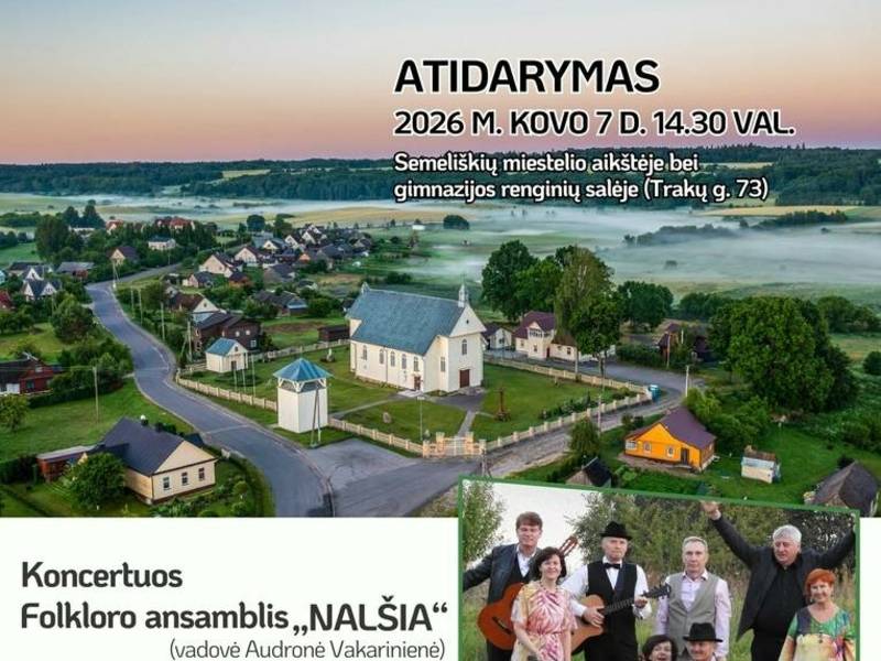 Semeliškės mažoji kultūros sostinė 2026 | Atidarymas