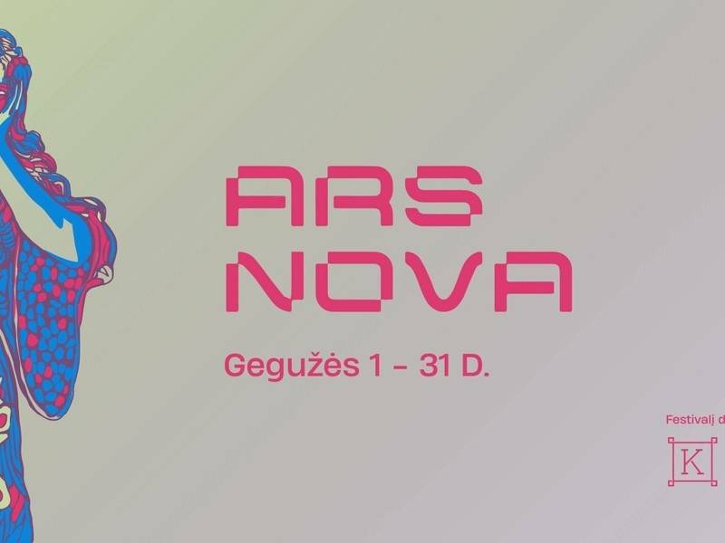 Šiuolaikinės muzikos ir meno festivalis ARS NOVA’26 | ELEKTRĖNAI