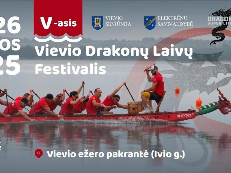 ? V VIEVIO DRAKONO LAIVŲ FESTIVALIS! ?
